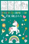 Book cover for Unicorn Coloring Book For girls 4-8
