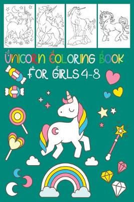 Cover of Unicorn Coloring Book For girls 4-8