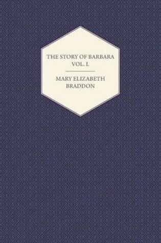 Cover of The Story of Barbara Vol. I.