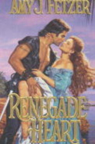 Cover of Renegade Heart