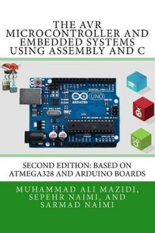 Cover of The AVR Microcontroller and Embedded Systems Using Assembly and C