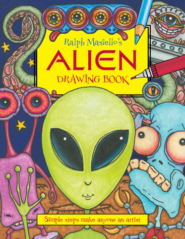 Book cover for Ralph Masiello's Alien Drawing Book