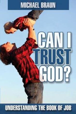 Cover of Can I Trust God?