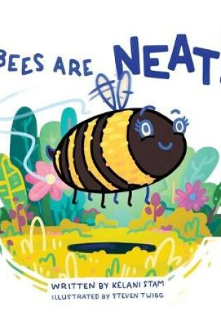 Cover of Bees are NEAT!
