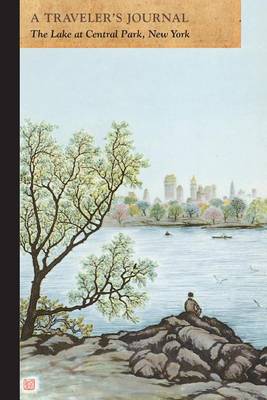 Book cover for A Traveler's Journal, The Lake at Central Park, New York