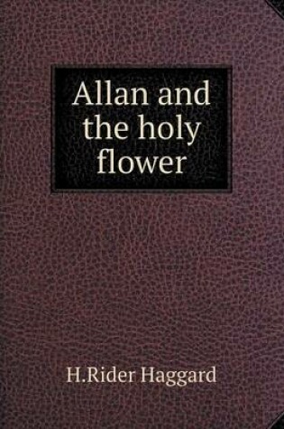 Cover of Allan and the holy flower