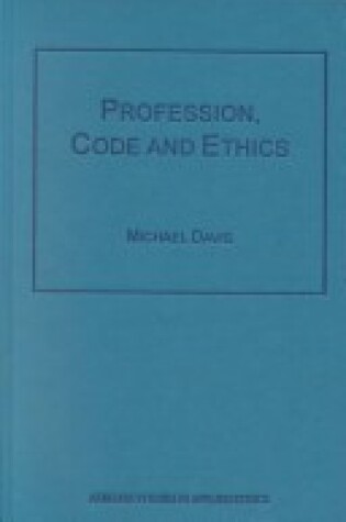 Cover of Profession, Code and Ethics