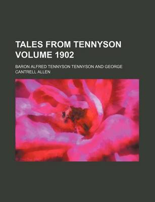 Book cover for Tales from Tennyson Volume 1902