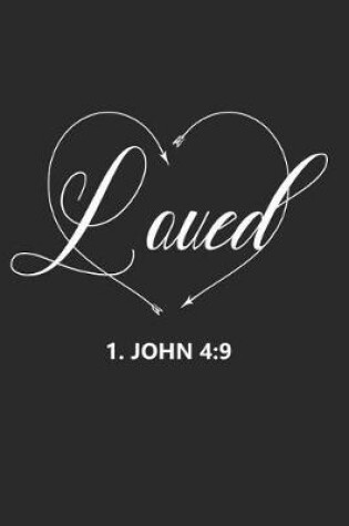 Cover of Loved 1. John 4