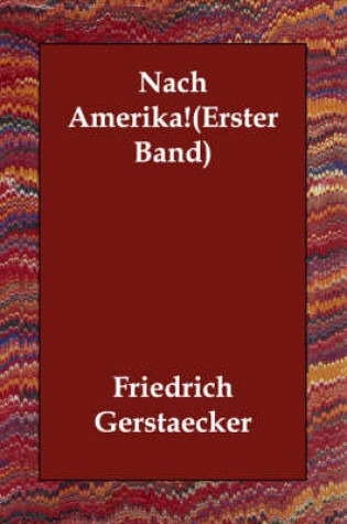 Cover of Nach Amerika!(Erster Band)