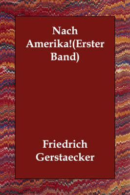 Book cover for Nach Amerika!(Erster Band)