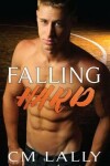Book cover for Falling Hard