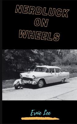 Book cover for Nerdluck on Wheels