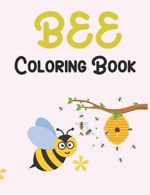 Book cover for Bee Coloring Book