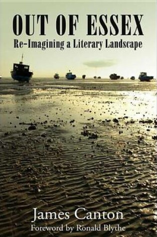 Cover of Out of Essex: Re-Imagining a Literary Landscape