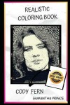 Book cover for Cody Fern Realistic Coloring Book