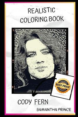 Book cover for Cody Fern Realistic Coloring Book