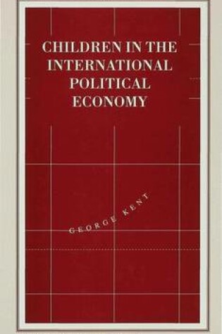 Cover of Children in the International Political Economy