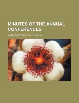 Book cover for Minutes of the Annual Conferences