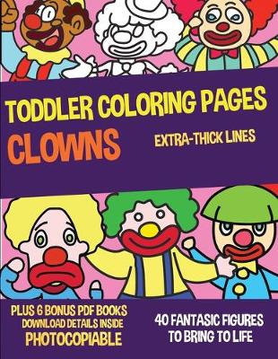 Book cover for Toddler Coloring Pages (Clowns)