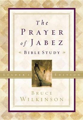 Book cover for The Prayer of Jabez Bible Study Leader's Edition