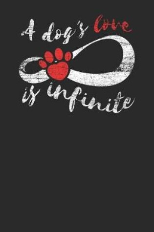 Cover of A Dog's Love Is Infinite