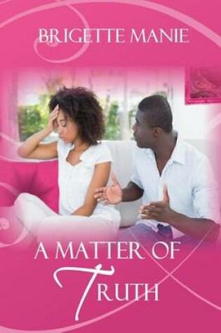 Cover of A Matter of Truth