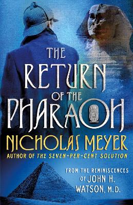 The Return of the Pharaoh by Nicholas Meyer