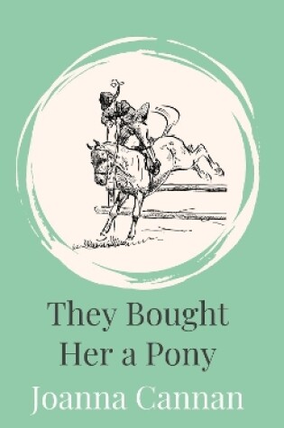 Cover of They Bought Her a Pony