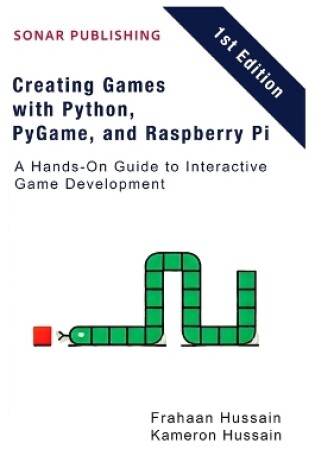 Cover of Creating Games with Python, PyGame, and Raspberry Pi