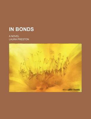 Book cover for In Bonds; A Novel