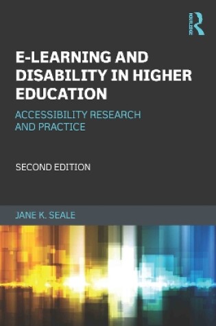 Cover of E-learning and Disability in Higher Education