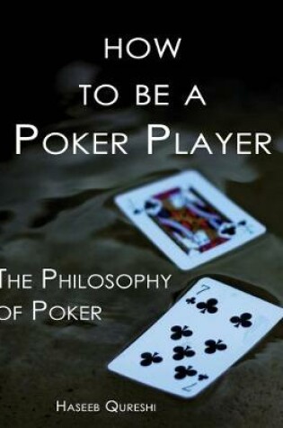 Cover of How to Be a Poker Player