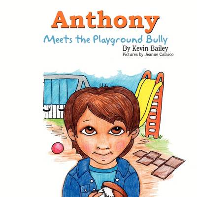 Book cover for Anthony Meets the Playground Bully