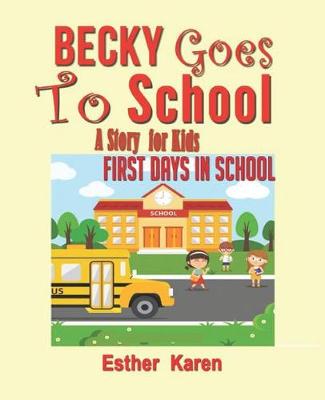 Book cover for Becky Goes To School