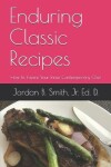 Book cover for Enduring Classic Recipes