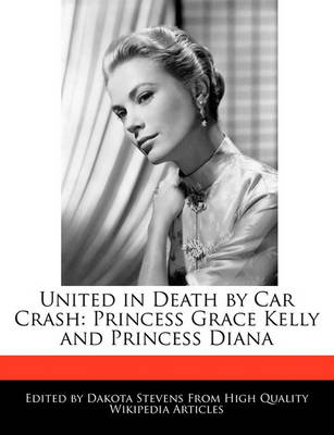 Book cover for United in Death by Car Crash