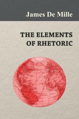 Cover of The Elements of Rhetoric