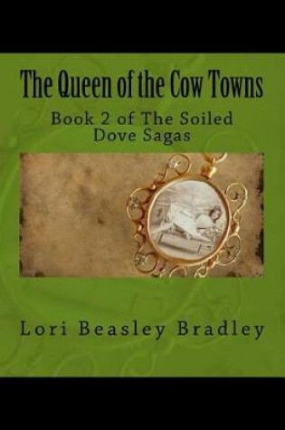 Cover of The Queen of the Cow Towns