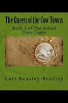 Book cover for The Queen of the Cow Towns