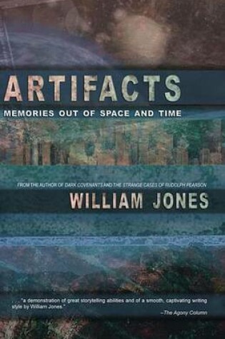 Cover of Artifacts: Memories Out of Space and Time