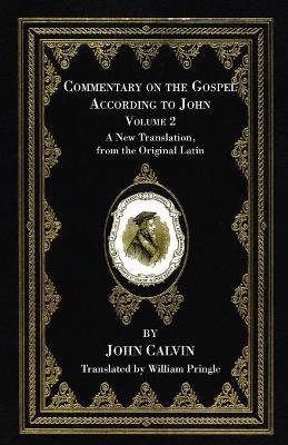 Book cover for Commentary on the Gospel According to John, Volume 2