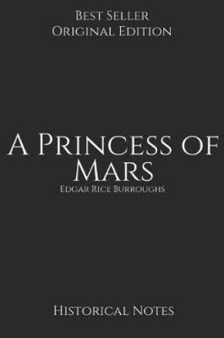 Cover of A Princess of Mars, Historical Notes