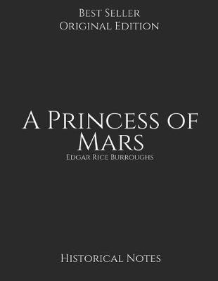 Book cover for A Princess of Mars, Historical Notes