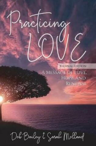 Cover of Practicing Love Journal Edition