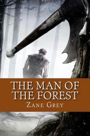 Cover of The Man of the Forest (English Edition)