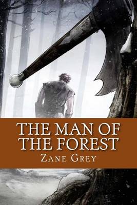 Book cover for The Man of the Forest (English Edition)