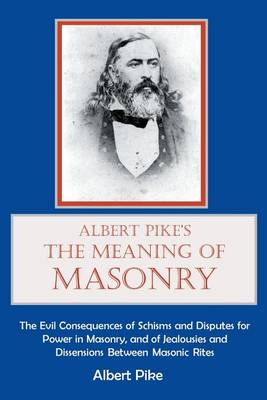 Book cover for Albert Pike's The Meaning of Masonry