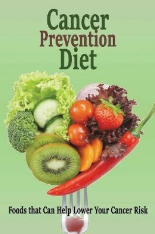 Cover of Cancer Prevention Diet