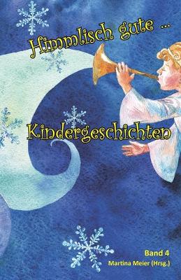 Book cover for Himmlisch gute Kindergeschichten